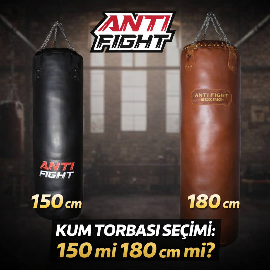 Kum Torbası Seçimi: 150 mi 180 cm mi?